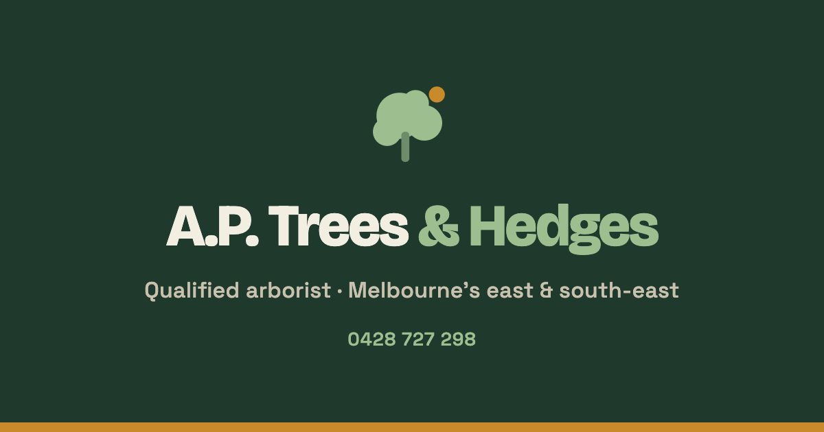 A.P. Trees & Hedges — Qualified Arborist, Melbourne's East & South-East